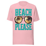Beach Please - Unisex T-Shirt - Pink