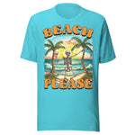 Beach Please Beach Skeleton - Unisex T-Shirt - Turquoise Blue