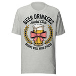 Beer Drinkers Social Club, Drinks Well With Others - Unisex T-Shirt - Athletic Heather Gray
