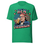 Ben Drankin' - Unisex T-Shirt - Kelly Green