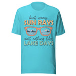 Boat Waves Sun Rays Ain't Nothing Like Lake Days - Unisex T-Shirt - Turquoise Blue