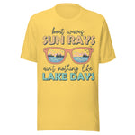 Boat Waves Sun Rays Ain't Nothing Like Lake Days - Unisex T-Shirt - Yellow