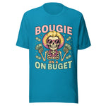 Bougie On A Budget - Unisex T-Shirt - Aqua Blue