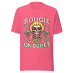 Bougie On A Budget - Unisex T-Shirt - Charity Pink