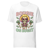 Bougie On A Budget - Unisex T-Shirt - White