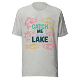 Catch Me At The Lake - Unisex T-Shirt - Athletic Gray