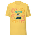Catch Me At The Lake - Unisex T-Shirt - Yellow