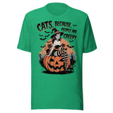 Cats, Because People Are Creepy - Unisex Halloween T-Shirt - Kelly Green