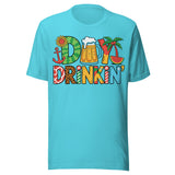 Day Drinkin - Unisex T-Shirt - Turquoise Blue