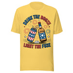 Drink The Booze And Light The Fuse - Unisex T-Shirt  - Yellow