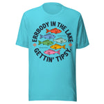 Errbody In The Lake Gettin Tipsy - Unisex T-Shirt - Turquoise Blue