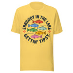 Errbody In The Lake Gettin Tipsy - Unisex T-Shirt - Yellow