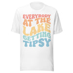 Everybody At The Lake Gettin Tipsy - Unisex T-Shirt - White