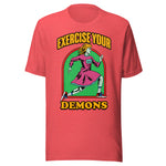 Exercise Your Demons - Unisex Halloween T-Shirt - Red