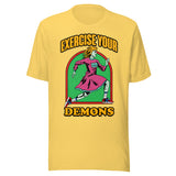 Exercise Your Demons - Unisex Halloween T-Shirt - Yellow