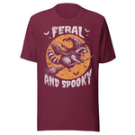 Feral and Spooky - Unisex Halloween T-Shirt - Maroon