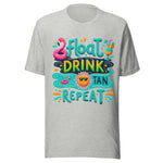 Float Drink Tan Repeat - Unisex T-Shirt - Athletic Heather Gray