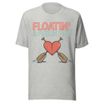 Floatin and Feelin Fine - Unisex T-Shirt - Athletic Gray