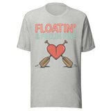 Floatin and Feelin Fine - Unisex T-Shirt - Athletic Gray