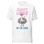 Floaty Goose On The Loose - Unisex T-Shirt - White