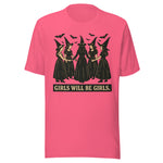 Girls Will Be Girls Witchy - Unisex Halloween T-Shirt - Charity Pink