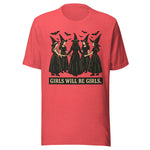 Girls Will Be Girls Witchy - Unisex Halloween T-Shirt - Red
