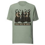 Girls Will Be Girls Witchy - Unisex Halloween T-Shirt - Sage Green