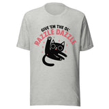 Give Em The Ol Razzle Dazzle Cat - Unisex T-Shirt - Athletic Heather Gray