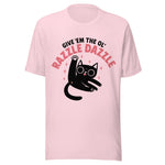 Give Em The Ol Razzle Dazzle Cat - Unisex T-Shirt - Soft Pink