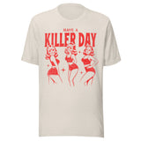 Have A Killer Day - Unisex Halloween T-Shirt - Dust White