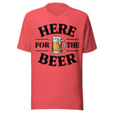 Here For The Beer - Unisex T-Shirt - Heather Red