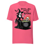 Hotter Than Hell Sweeter Than Revenge - Unisex Halloween T-Shirt - Charity Pink