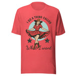 I Do A Thing Called What I Want - Unisex T-Shirt - Heather Red
