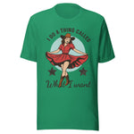 I Do A Thing Called What I Want - Unisex T-Shirt - Kelly Green