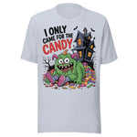 I Only Came For The Candy - Unisex Halloween T-Shirt - Light Blue