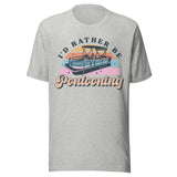 I'd Rather Be Pontooning - Unisex T-Shirt - Athletic Gray
