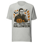 Just Waiting For Halloween Movie Villain - Unisex T-Shirt - Athletic Gray