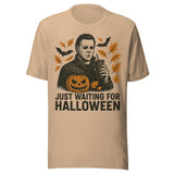 Just Waiting For Halloween Movie Villain - Unisex T-Shirt - Tan