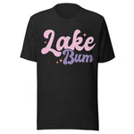 Lake Bum Girly - Unisex T-Shirt - Black