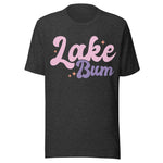 Lake Bum Girly - Unisex T-Shirt - Dark Gray