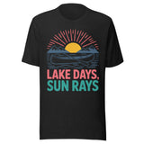 Lake Days and Sun Rays - Unisex T-Shirt - Black