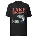 Lake Mode: On - Unisex T-Shirt - Black