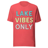 Lake Vibes Only - Unisex T-Shirt - Red