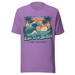 Life Is A Beach Find Your Wave - Unisex T-Shirt - Purple