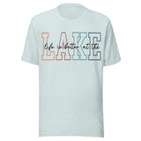 Life Is Better At The Lake Girly - Unisex T-Shirt - Ice Blue