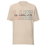 Life Is Better At The Lake Girly - Unisex T-Shirt - Soft Cream