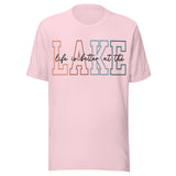 Life Is Better At The Lake Girly - Unisex T-Shirt - Soft Pink