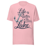 Life Is Better At The Lake Nautical - Unisex T-Shirt - Pink
