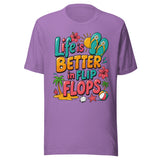Life Is Better In Flip Flops - Unisex T-Shirt - Purple