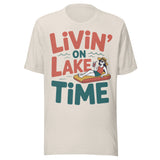 Livin' On Lake Time - Unisex T-Shirt - Dust White
